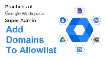 How to Add Domains in Allowlist in Google Workspace | Google Admin FAQ | Google Admin Tips