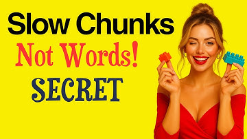 What Are Chunks in English? Revolutionary Method Explained | English Podcast for Beginners