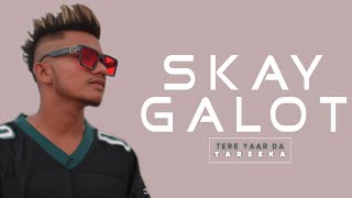 Latest Cover Song2020  || Tareeka || Pam Sengh || Skay Galot || After Tiktok Ban