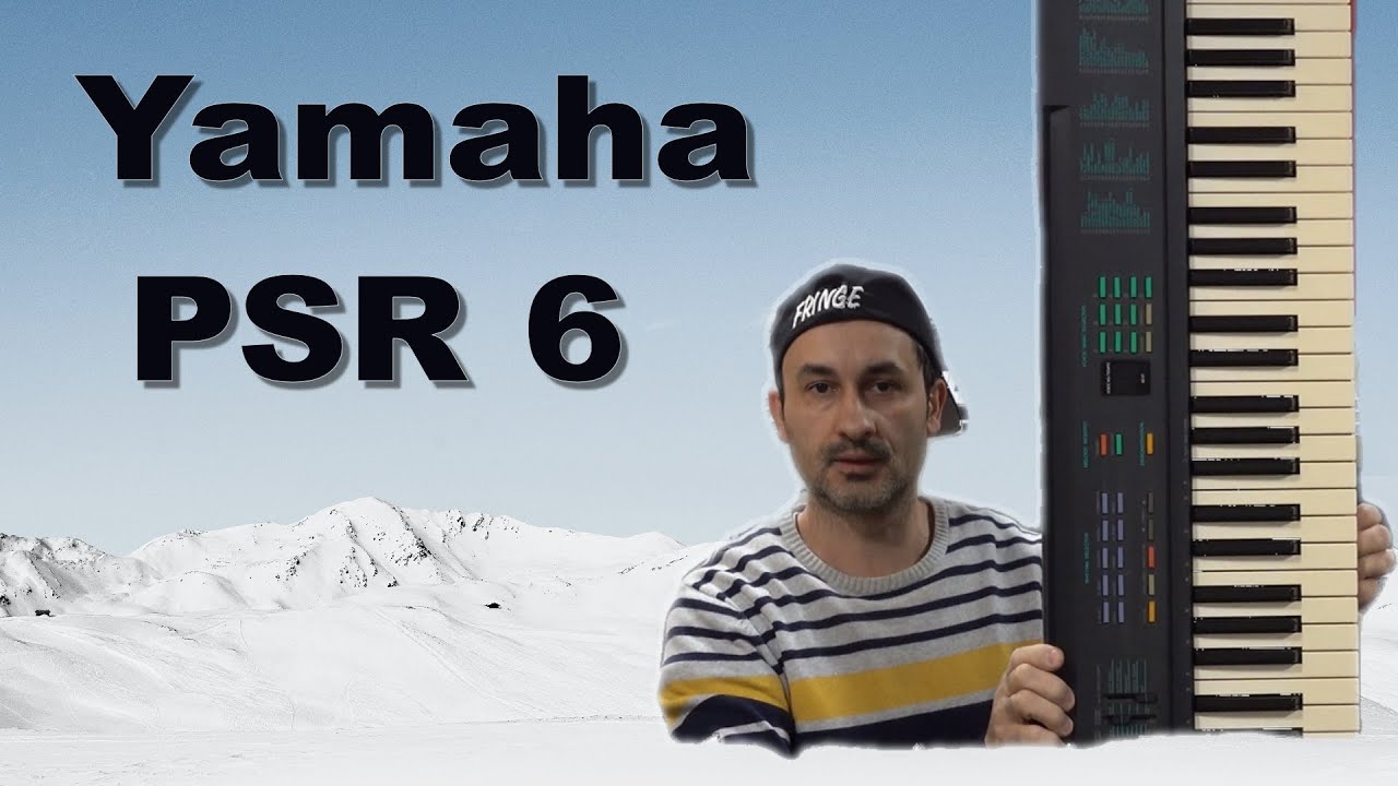 Yamaha PSR 6 - 1988