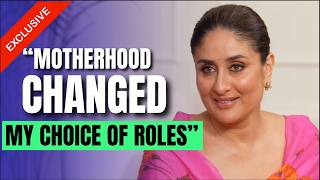 “Motherhood Changed..” | Kareena Kapoor On The Roles She Won’t Do Anymore In BOLLYWOOD! | EXCLUSIVE