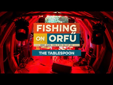 Tablespoon – 2021 Fishing on Orfű