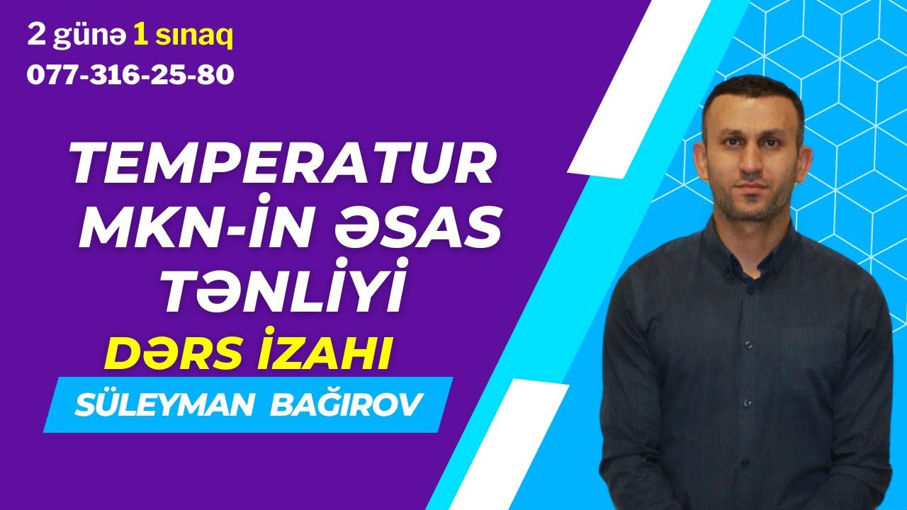 Temperatur. MKN in əsas tənliyi.