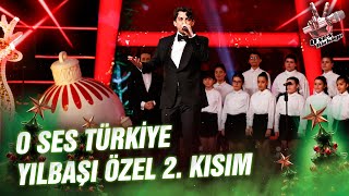 O Ses Türkiye Yılbaşı Özel 2. Kısım | O Ses Türkiye Yılbaşı