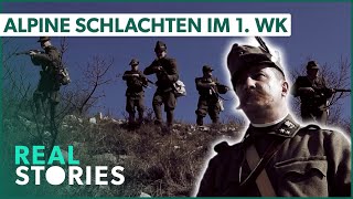 Doku: Blutige Schlacht um die Alpen | Erster Weltkrieg | Real Stories Deutschland