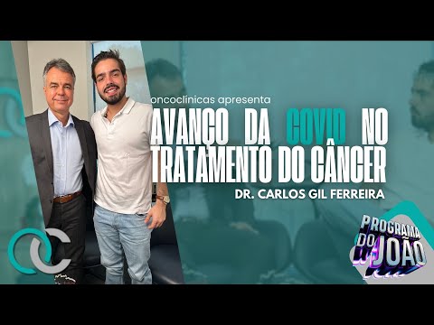 Conversa com Dr. Carlos Gil Ferreira - Oncoclínicas