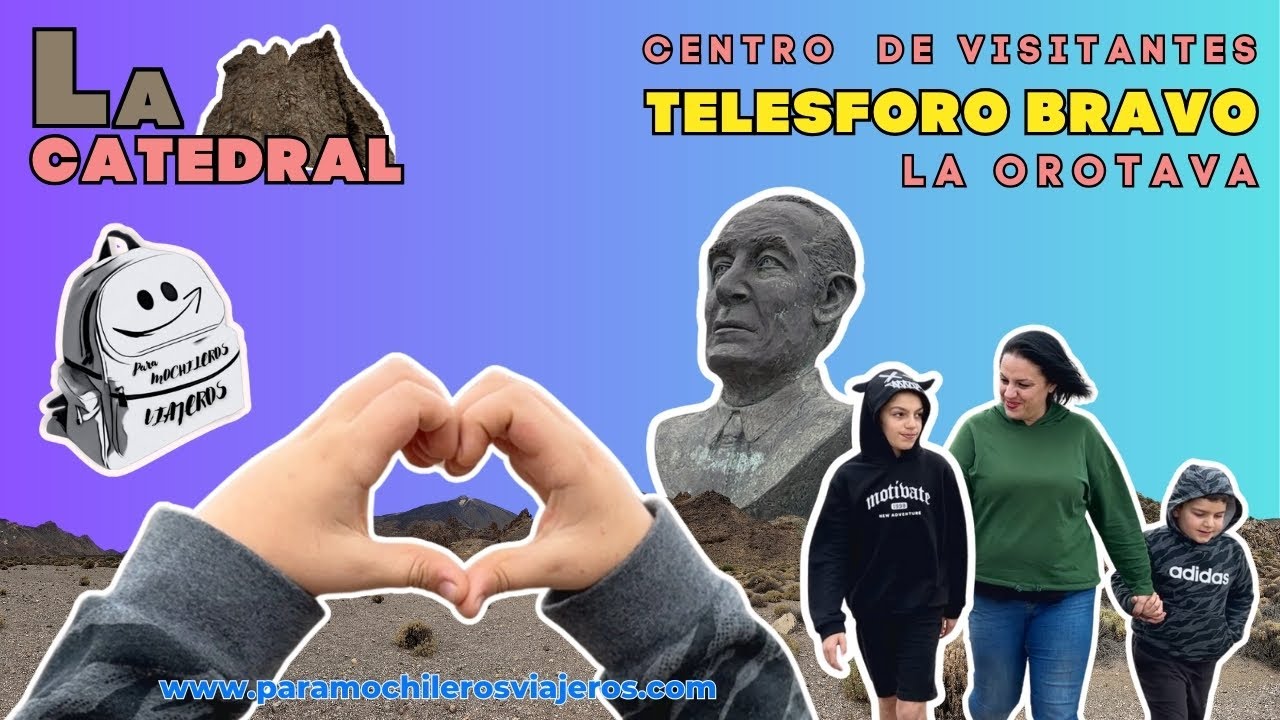 🎒 La CATEDRAL DEL TEIDE y centro de Visitantes TELESFORO BRAVO. DESCUBRIENDO TENERIFE T1.EP17
