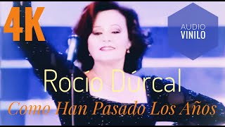Rocío Dúrcal Como han pasado los años (4K HDR audio vinilo)