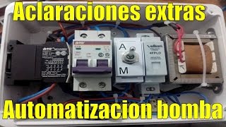 Automatizar bomba de agua. Aclaraciones extras a los 3 videos.