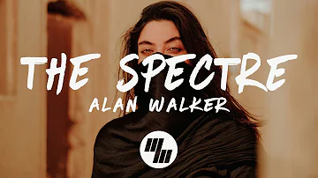 Alan Walker - The Spectre (Lyrics)