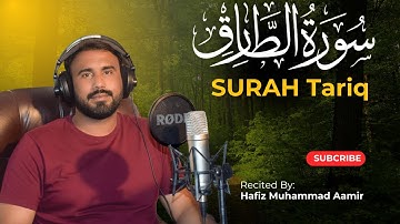 Surat At-Tariq (The Nightcommer) recetation by Qari Hafiz Aamir | سورة الطارق