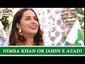 Watch Nimra Khan Jashn e Azadi Kese Manati Hain - Good Morning Pakistan Online In Hd