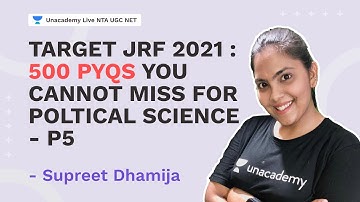 Target Jrf 2021 : 500 Pyqs you cannot miss for Poltical science - P5 | Supreet Dhamija | NTA UGC NET