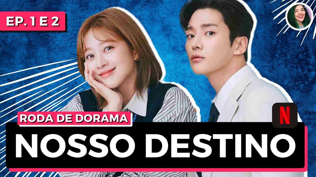 Destined with You estreia na Netflix: Sabe tudo aqui sobre o novo K-drama !