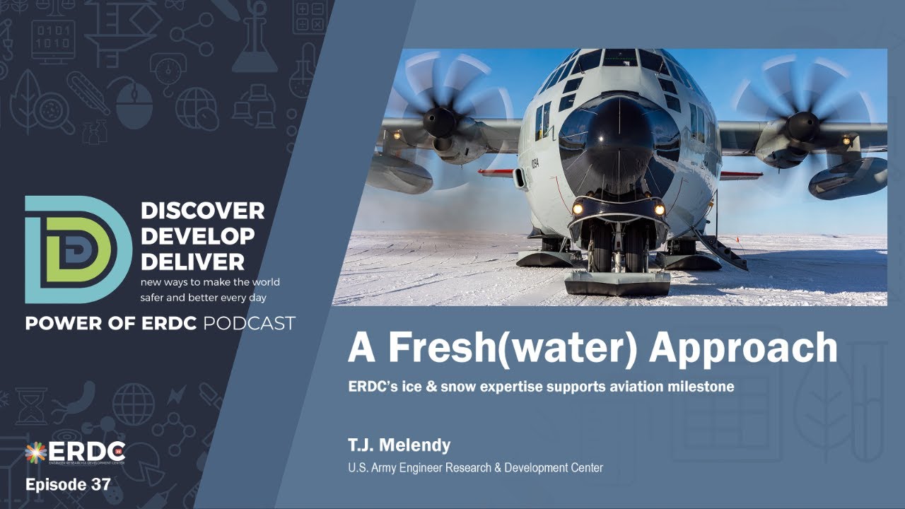 Power of ERDC | ERDC’s ice & snow expertise supports aviation milestone