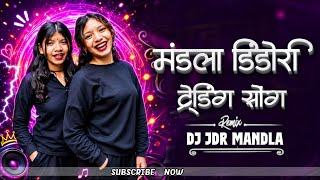 ALL MANDLA DINDORI INSTAGRAM TRENDING NONSTOP MIX 2026 DJ REMIX CG SONG DJ JDR MANDLA