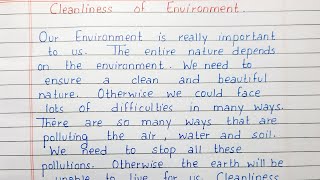 Write a short essay on Cleanliness of Environment | Essay Writing | English