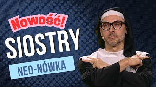 Download Lagu Neo-Nówka „SIOSTRY” MP3 Download Lagu Neo-Nówka „SIOSTRY” MP3