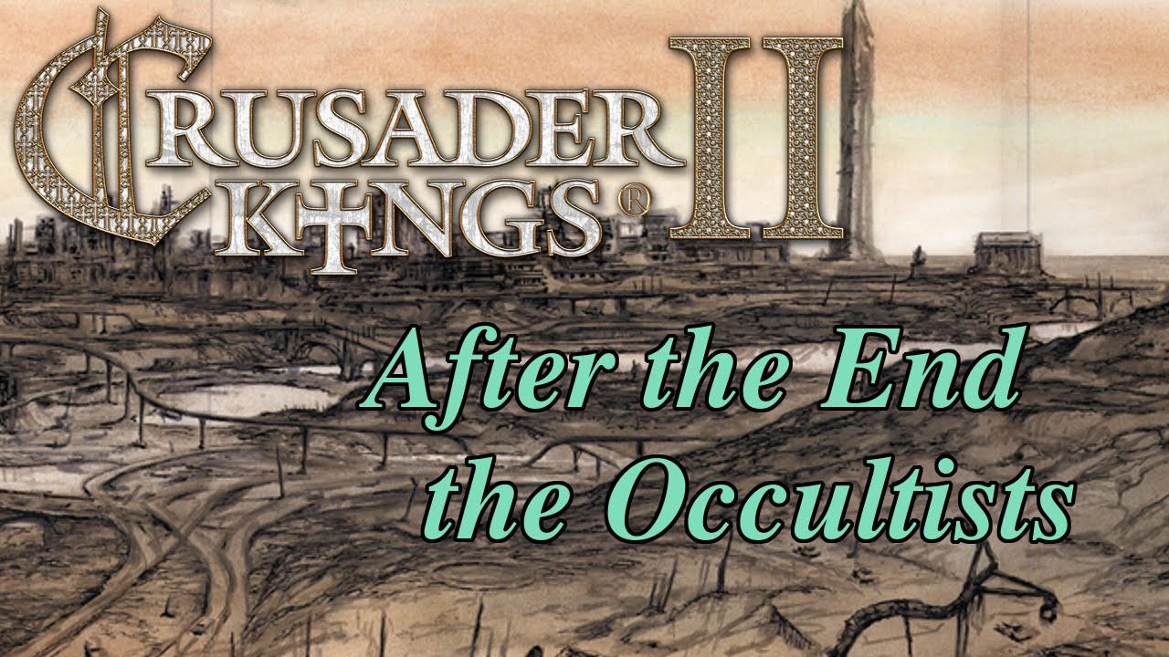 Crusader Kings after the end. Crusader Kings 2 after the end.