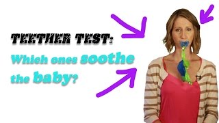 The MomBuster: Teether Test