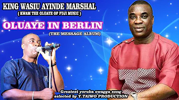 KING WASIU AYINDE MARSHALL-OLUAYE IN BERLIN