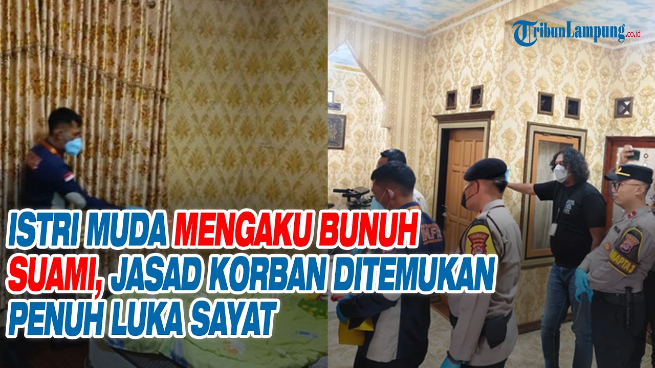 Istri Muda Mengaku Bunuh Suami, Jasad Korban Ditemukan Penuh Luka Sayat