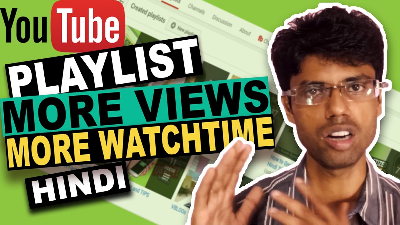 How to Use YouTube Playlist to Get More Views and Subscribers on ...