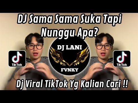 DJ DIA - SENCY FT TENXI || SA MA SAMA SUKA TAPI NUNGGU APA? VIRAL TIKTOK TERBARU
