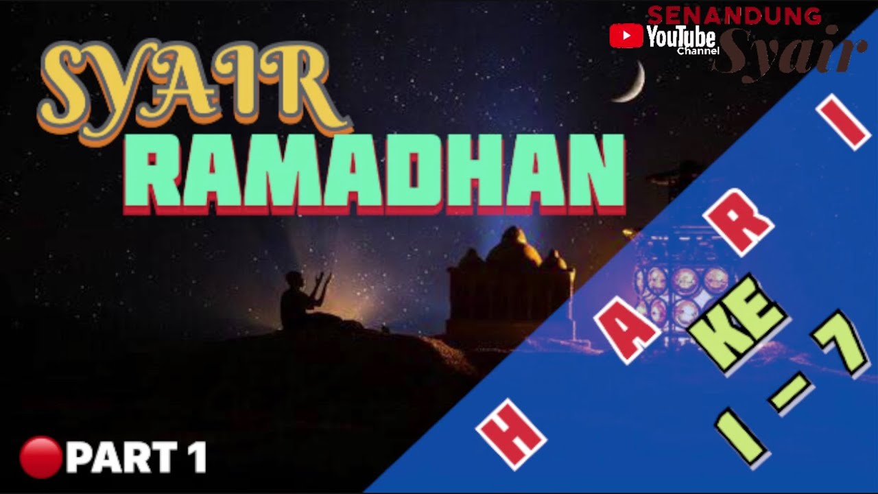 SYAIR PUASA RAMADHAN HARI KE 1-7