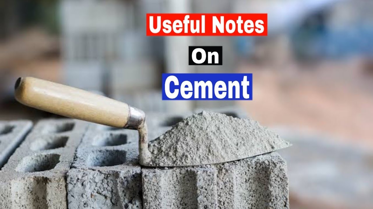 Useful Notes on Cement - YouTube