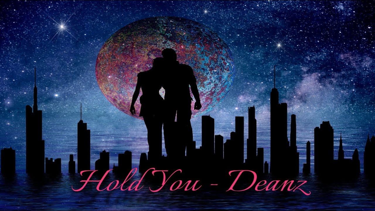 Hold You - Deanz