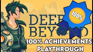 Deep Beyond | 100% achievements playthrough