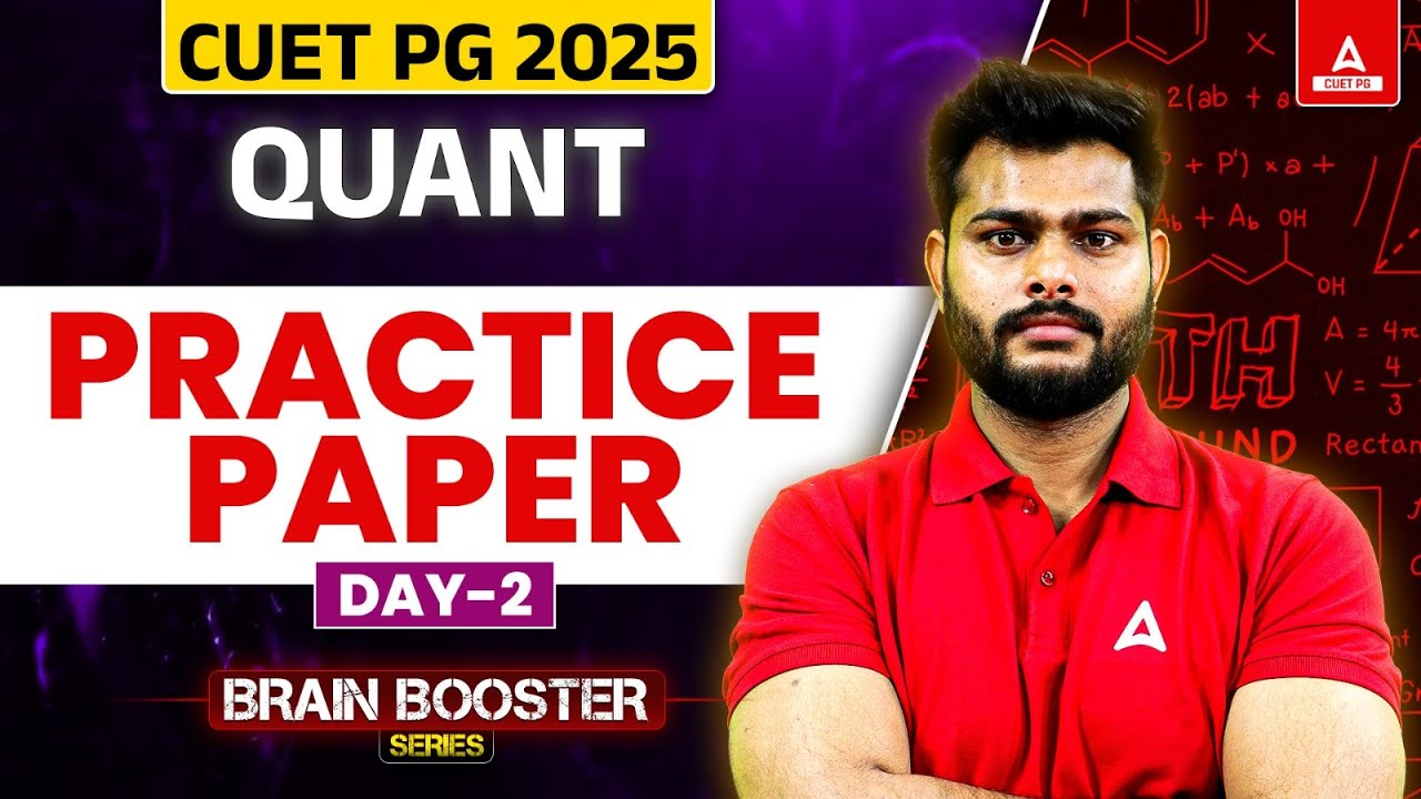 CUET PG 2025 Quantitative Aptitude Practice Paper | CUET PG LLB/MBA ...