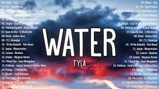 Tyla - Water (Lyrics) x ERE - Juan Karlos 💖 OPM New Trends 🙌 Top Hit Songs Playlist 2023
