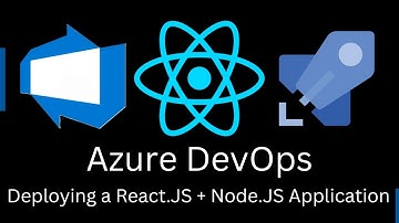 Deploy React App + Node.Js Backend to Azure DevOps (Part 2 - CD Pipeline)