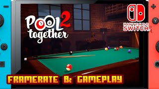 Pool Together 2 - (Nintendo Switch) - Framerate & Gameplay