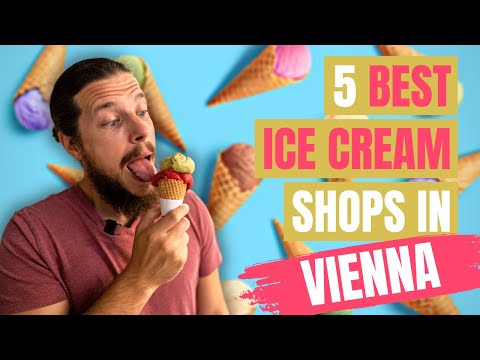 5 BEST ICE CREAM Shops in Vienna 2023