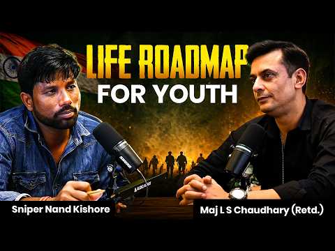 Sniper Nand Kishore Podcast ft Major L.S. Chaudhary | Why should you join Indian Army?