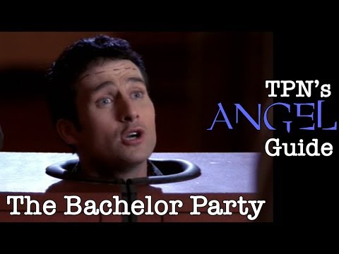 The Bachelor Party • S01E07 • TPN’s Angel Guide