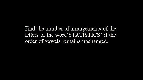 Find the number of arrangements of the  letters of the word ‘STATISTICS’ if the  order of vowels