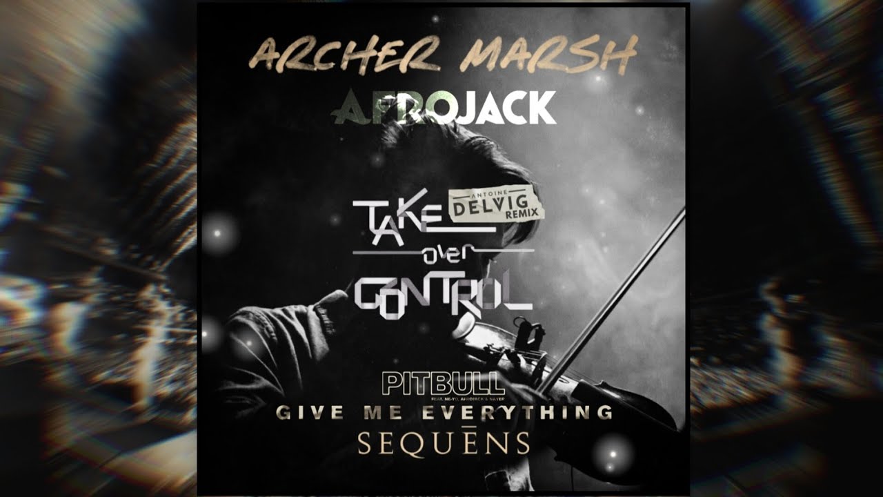 AFROJACK | Give Me Everything vs Take Over Control (Antoine Delvig) (Tomorrowland 2024 Mashup)