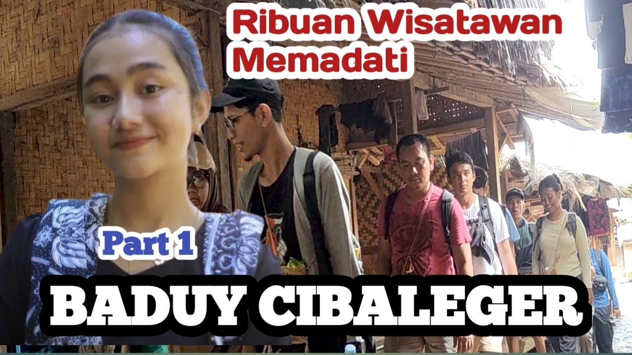 Ribuan Wisatawan Memadati Kampung Ciboleger  Baduy luar.