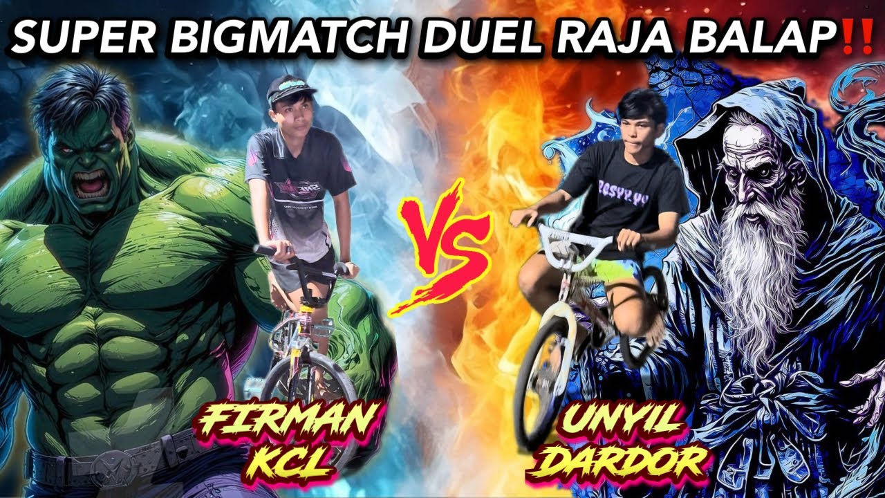 SUPER BIGMATCH RAJA BALAP‼️FIRMAN KCL🆚UNYIL DARDOR ONTHEL BMX
