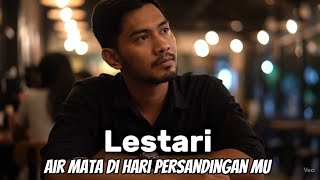 Lestari – Air Mata di Hari Persandinganmu 💔 | Cover Slow Rock Malaysia Terbaru 2025 🎧🔥 