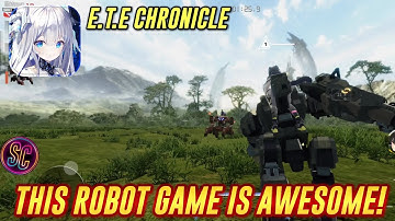 E.T.E CHRONICLE: Robot RPG First Look Gameplay