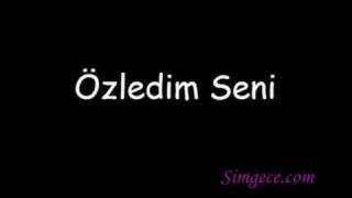 Özledim Seni
