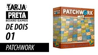 De Dois - EP01 - Patchwork (Ludofy)