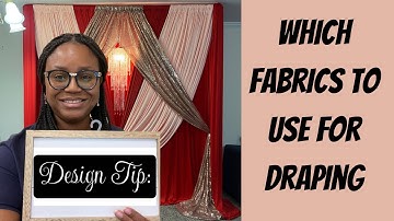 Best fabric for backdrops when draping