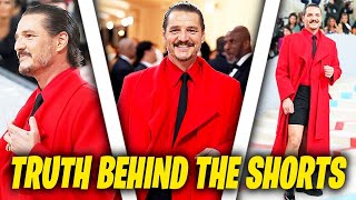 The TRUTH About Pedro Pascal's Met Gala SHORTS!