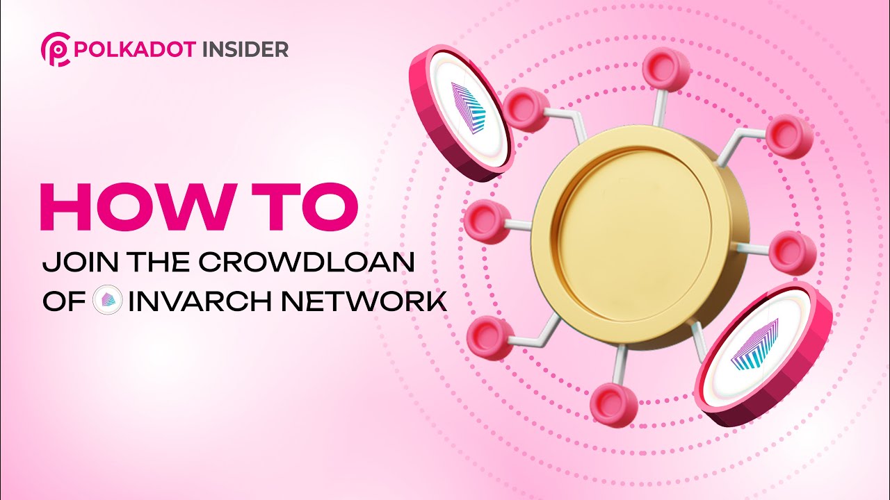 Join The Revolution: InvArch Network's Crowdloan On Polkadot Explained